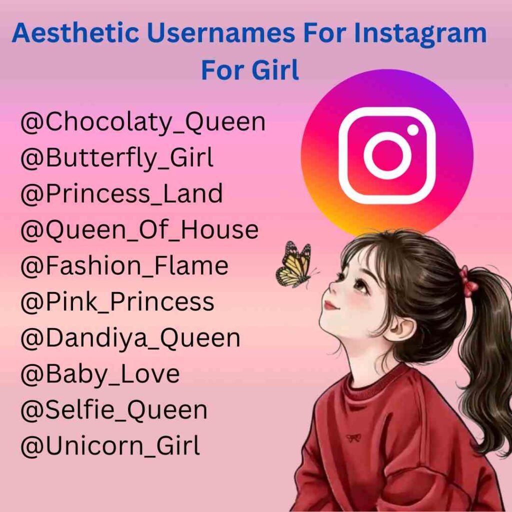 Aesthetic Usernames For Instagram For Girl